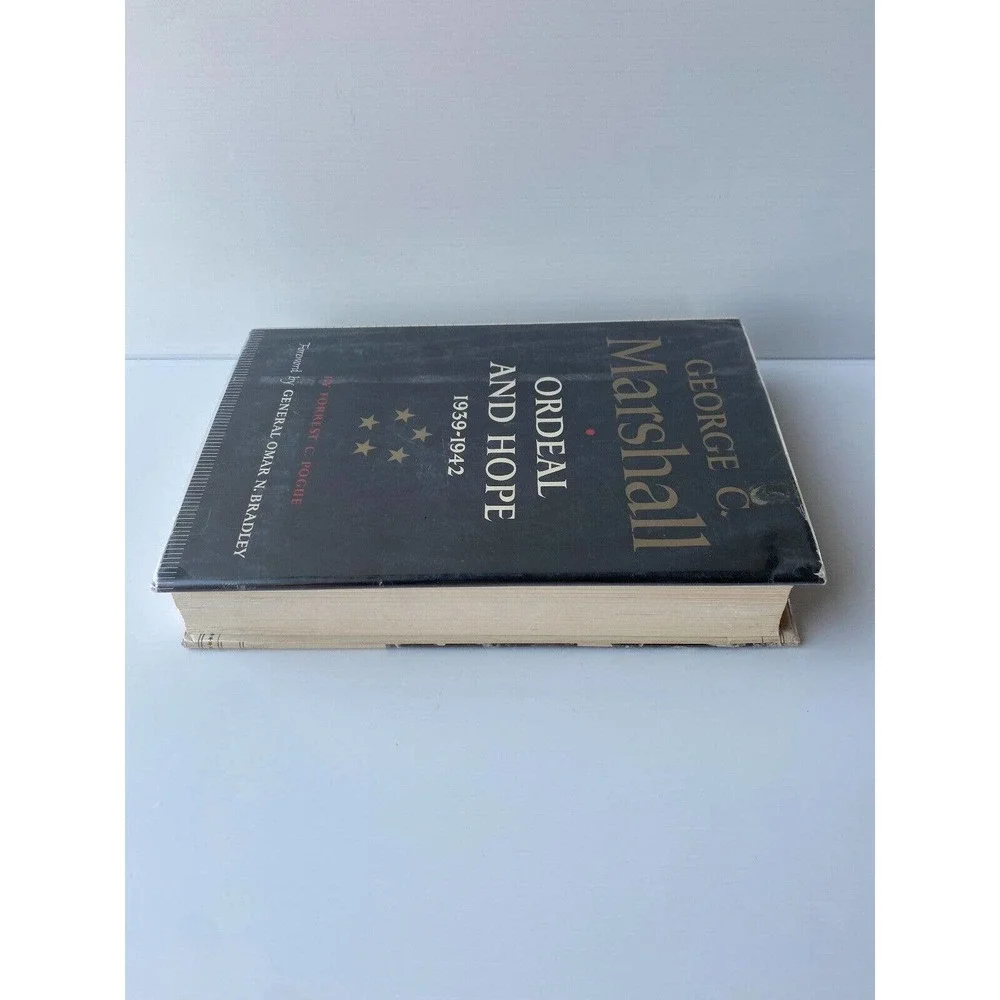 WWII Military History George C Marshall Ordeal and Hope 1939-1942 1st Ed Vtg